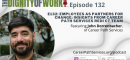 Ep132: Employees as Partners for Change: Insights from Career Path Services REDI CT Team