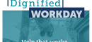 Dignified WorkDay Website LAUNCH!